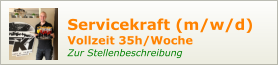 Servicekraft (m/w/d) Vollzeit 35h/Woche Zur Stellenbeschreibung