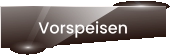 Vorspeisen